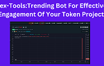 Dex ToolsTrending Bot For Effective Engagement Of Your Token Project 1